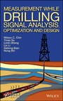 Cover: Measurement While Drilling (MWD) Signal Analysis, Optimization and Design - Wiley-Scrivener