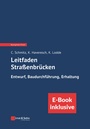 Cover: Leitfaden Straßenbrücken - Ernst & Sohn