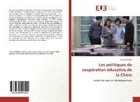 Abbildung von: Les politiques de coopération éducative de la Chine - Éditions universitaires européennes