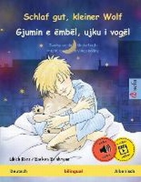 Abbildung von: Schlaf gut, kleiner Wolf - Gjumin e embel, ujku i vogel (Deutsch - Albanisch) - Sefa Verlag