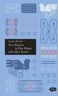 Cover: Two Women in One House and Other Stories - Yayasan Lontar