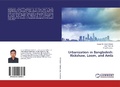 Cover: Urbanization in Bangladesh: Rickshaw, Loom, and Amla - LAP Lambert Academic Publishing