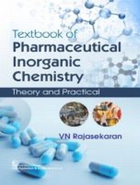 Abbildung von: Textbook Of Pharmaceutical Inorganic Chemistry Theory And Practical - CBS Publishers & Distributors