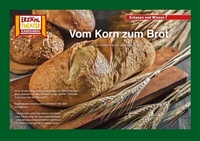 Abbildung von: Vom Korn zum Brot / Kamishibai Bildkarten - Hase und Igel Verlag