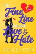 Cover: The Fine Line Between Love and Hate (Mistik Ridge, #1) - Ashley Erin