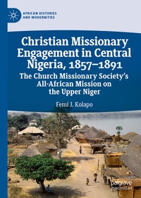 Abbildung von: Christian Missionary Engagement in Central Nigeria, 1857-1891 - Palgrave Macmillan
