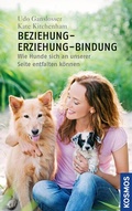 Cover: Beziehung - Erziehung - Bindung - Kosmos