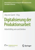 Cover: Digitalisierung der Produktionsarbeit - Springer Gabler
