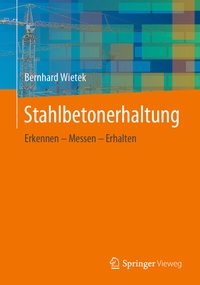 Abbildung von: Stahlbetonerhaltung - Springer Vieweg