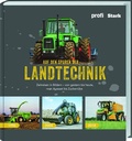 Cover: Auf den Spuren der Landtechnik - Landwirtschaftsverlag
