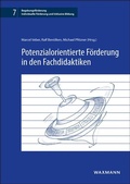Cover: Potenzialorientierte F&ouml;rderung in den Fachdidaktiken - Waxmann