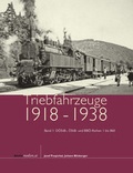 Cover: Triebfahrzeuge 1918 bis 1938, Band 1 - bahnmedien.at