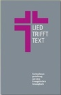 Cover: Lied trifft Text - Gesangbuchverlag Stuttgart GmbH