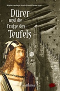 Cover: D&uuml;rer und die Fratze des Teufels - Wellh&ouml;fer Verlag