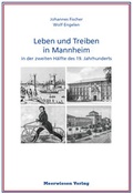 Cover: Leben und Treiben in Mannheim - Meerwiesen Verlag