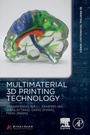 Cover: Multimaterial 3D Printing Technology - Academic Press