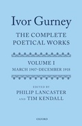 Cover: Ivor Gurney: The Complete Poetical Works, Volume 1 - Oxford University Press