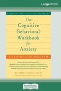 Cover: The Cognitive Behavioral Workbook for Anxiety (16pt Large Print Edition) - READHOWYOUWANT