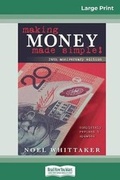 Cover: Making Money Made Simple (16pt Large Print Edition) - READHOWYOUWANT