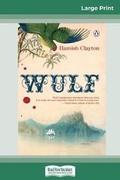 Cover: Wulf (16pt Large Print Edition) - READHOWYOUWANT