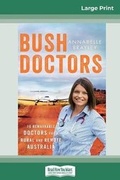 Cover: Bush Doctors (16pt Large Print Edition) - READHOWYOUWANT