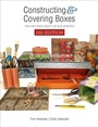 Cover: Constructing and Covering Boxes - Schiffer Craft