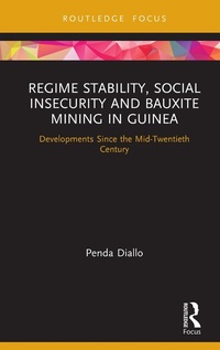 Abbildung von: Regime Stability, Social Insecurity and Bauxite Mining in Guinea - Routledge