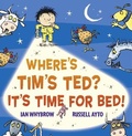 Cover: Where's Tim's Ted? It's Time for Bed! - HarperCollins