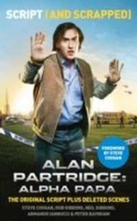 Abbildung von: Alan Partridge: Alpha Papa: Script (and Scrapped) - HarperCollins