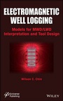Cover: Electromagnetic Well Logging - Wiley-Scrivener