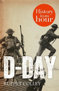 Enlarge image Cover: D-Day: History in an Hour - William Collins