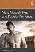 Cover: Men, Masculinities, and Popular Romance - Routledge