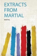 Cover: Extracts from Martial - HardPress Publishing