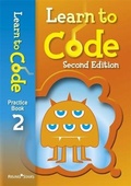 Cover: Learn to Code Practice Book 2 Second Edition - Rising Stars UK Ltd