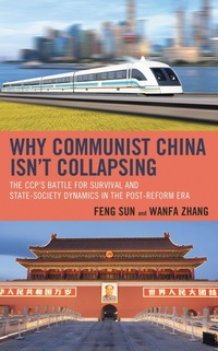 Enlarge image Cover: Why Communist China isn't Collapsing - Lexington Books