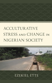 Abbildung von: Acculturative Stress and Change in Nigerian Society - Bloomsbury eBooks US