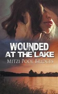 Enlarge image Cover: Wounded at the Lake - Wild Rose Press