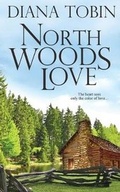 Cover: North Woods Love - Wild Rose Press