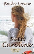 Cover: Sweet Caroline - Wild Rose Press