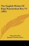 Cover: The English Works Of Raja Rammohun Roy V1 (1885) - Kessinger Publishing