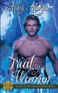 Cover: Trial of a Warrior - Wild Rose Press
