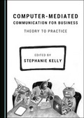 Cover: Computer-Mediated Communication for Business - Cambridge Scholars Publishing