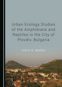 Abbildung von: Urban Ecology Studies of the Amphibians and Reptiles in the City of Plovdiv, Bulgaria - Cambridge Scholars Publishing