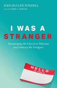 Enlarge image Cover: I Was a Stranger - Wipf & Stock Publishers