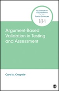 Cover: Argument-Based Validation in Testing and Assessment - SAGE Publications Inc