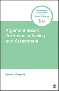 Enlarge image Cover: Argument-Based Validation in Testing and Assessment - SAGE Publications Inc