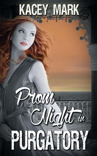 Enlarge image Cover: Prom Night in Purgatory - Wild Rose Press