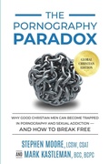 Cover: The Pornography Paradox - InnerLight Solutions