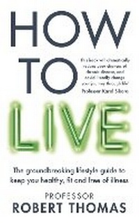 Enlarge image Cover: How to Live - Short Books Ltd