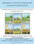 Cover: Back to School Activity Sheets for Preschoolers (Ordering concepts near and far depth perception) - Activity Books for Toddlers